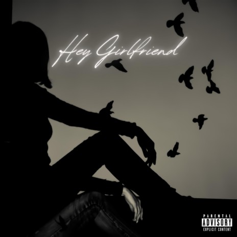 Hey Girlfriend ft. Titee Camara | Boomplay Music