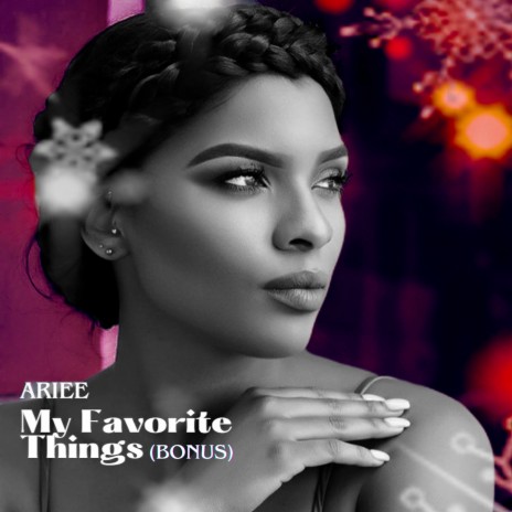 My Favorite Things (Bonus) | Boomplay Music