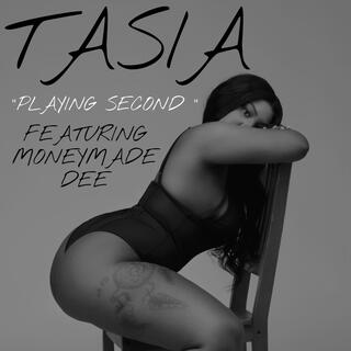 Tasia-Playing Second