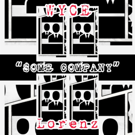 Some Company ft. Lorenz Arnell | Boomplay Music