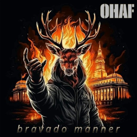 Bravado Manner | Boomplay Music