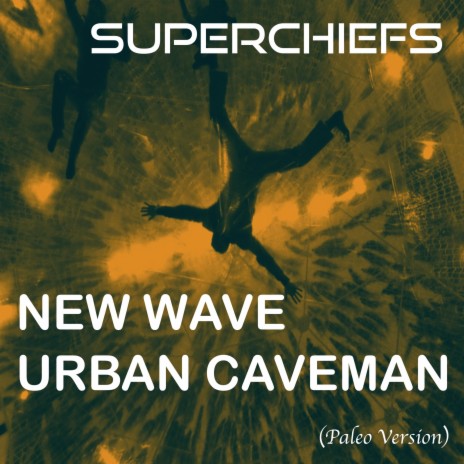 New Wave Urban Caveman (Paleo Version)