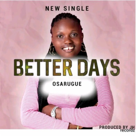 BETTER DAYS | Boomplay Music