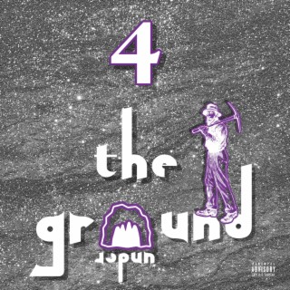 4 The Underground, Vol. 1