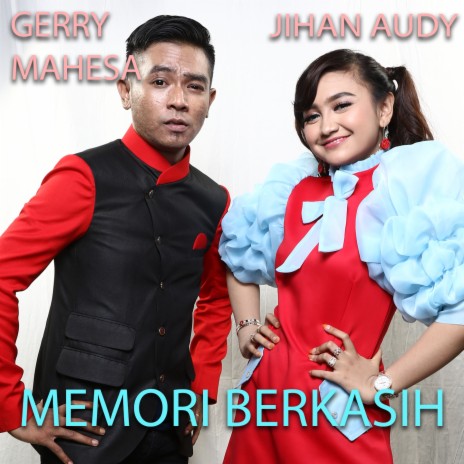 Memori Berkasih ft. Gerry Mahesa | Boomplay Music