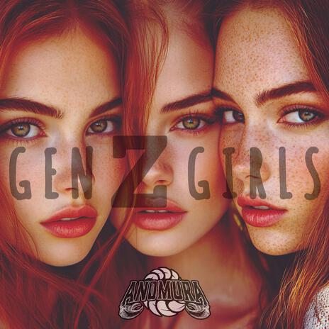 GEN Z GIRLS | Boomplay Music