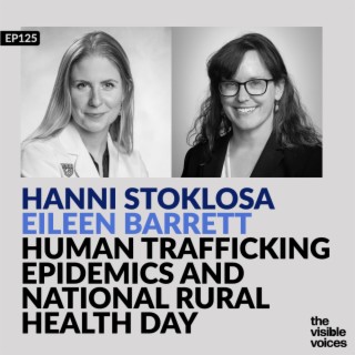 Hanni Stoklosa and Eileen Barrett Innovators and Advocates on National Rural Health Day