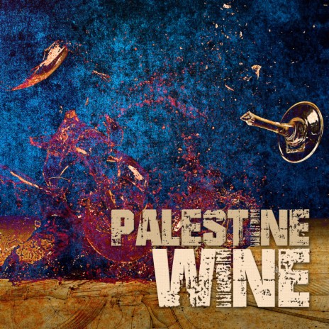 Palestine Wine ft. Kiko King & Daniel Cordero | Boomplay Music
