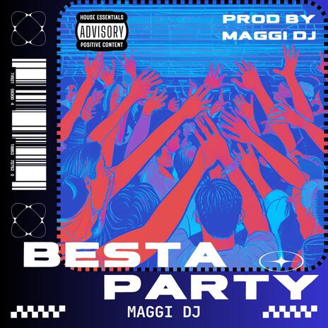 Besta PARTY!!! | Boomplay Music