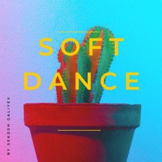 Soft Dance