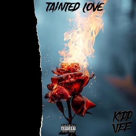 Tainted Love | Boomplay Music