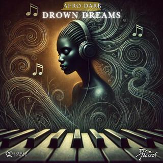 Drown Dreams