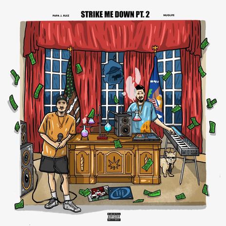 Strike Me Down, Pt. 2 ft. NugLife | Boomplay Music