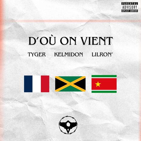 D'où On Vient (Clean Version) ft. Kelmidon & Lilron' | Boomplay Music