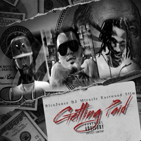 Getting Paid ft. DJ Miracle & Eastwood Slim | Boomplay Music