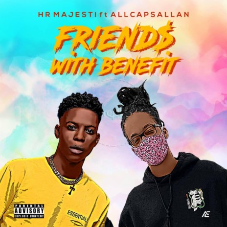 Friends with benefit ft. ALLCAPSALLAN | Boomplay Music