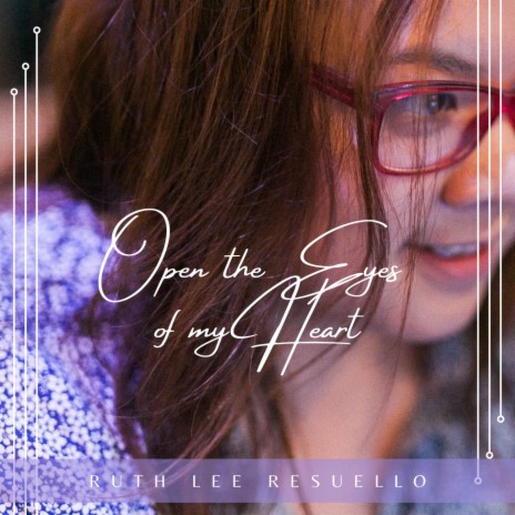 Open the Eyes of my Heart | Boomplay Music