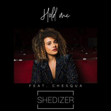 Hold me ft. Chesqua | Boomplay Music