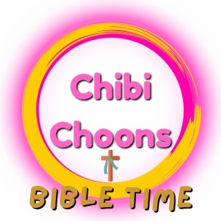 The Good Samaritan (Chibi Choons Bible Time)