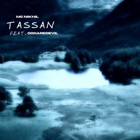 Tassan ft. Oodaredevil | Boomplay Music