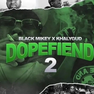 Dopefiend 2