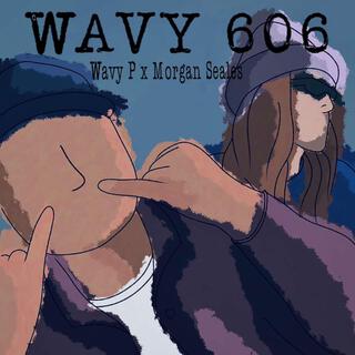 Wavy 606