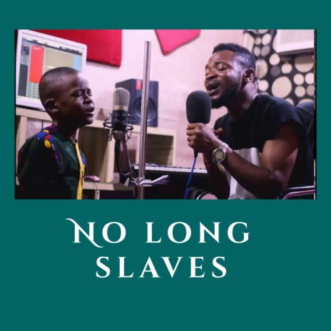 No Long Slaves ft. Kanaan Francis | Boomplay Music