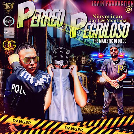 Perreo Pegriloso ft. Jay Lee Montana | Boomplay Music