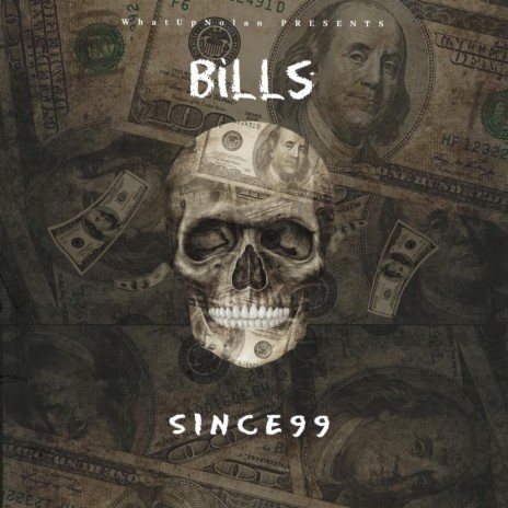 BILLS ft. Since99