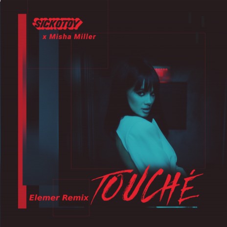 Touché (Elemer Remix) ft. Misha Miller | Boomplay Music