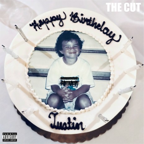 The Cut (Happy Birthday Justin) | Boomplay Music