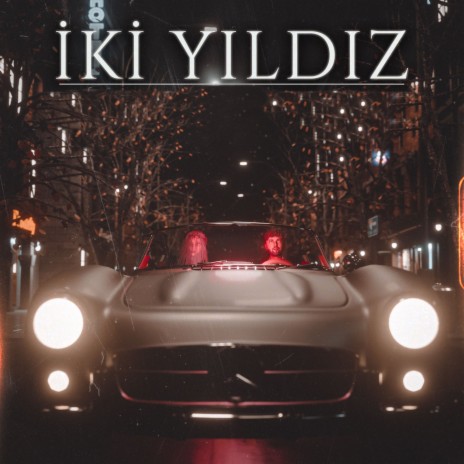 İki Yıldız ft. nezna | Boomplay Music