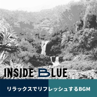 リラックスでリフレッシュするbgm