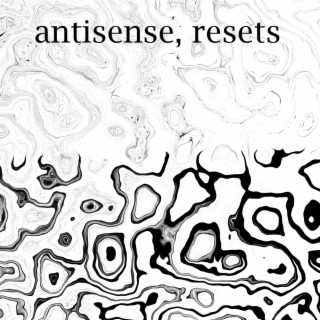 Antisense: Resets