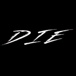 Die