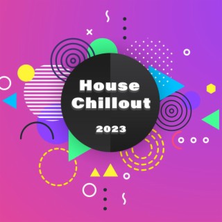 House Chillout 2023
