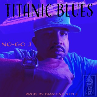 Titanic Blues