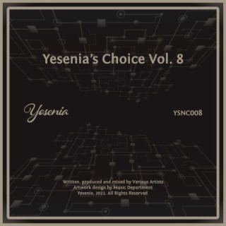 Yesenia's Choice, Vol. 8