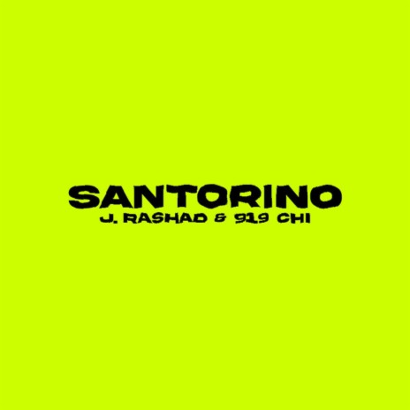 Santorino ft. 919 Chi | Boomplay Music