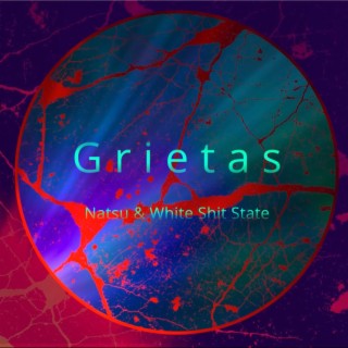 Grietas ft. Natsu Senoko lyrics | Boomplay Music