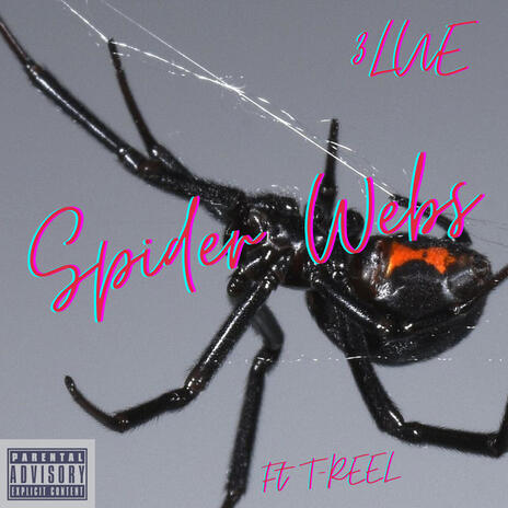 Spider Webs ft. T-REEL