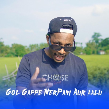 Gol Gapppe Me Pani Aur Aalu | Boomplay Music