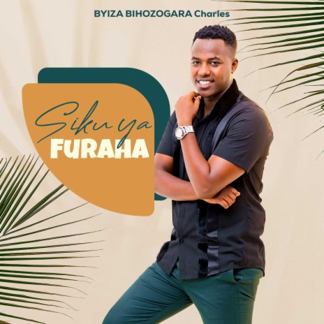 Siku ya Furaha | Boomplay Music