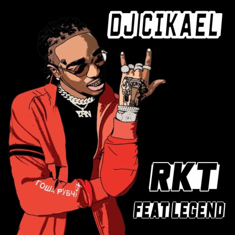 Dj Cikael RKT f.e.a.t. Legend | Boomplay Music