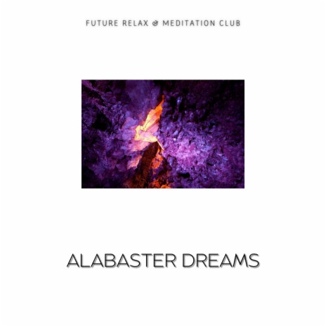 Alabaster Dreams (Ocean) ft. Spa Treatment & Meditation & Stress Relief Therapy