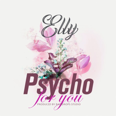 Psycho For You | Boomplay Music