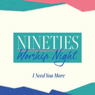 Nineties Worship Night