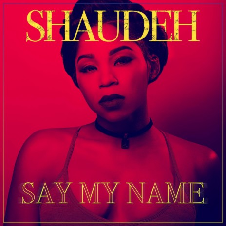 Say My Name | Boomplay Music