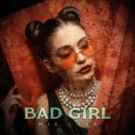 Bad Girl | Boomplay Music