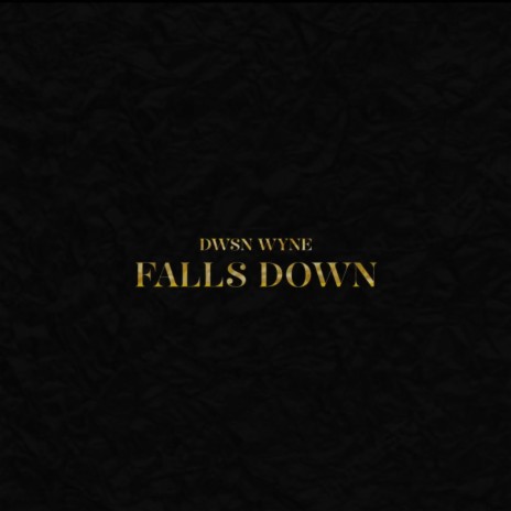 Falls Down | Boomplay Music